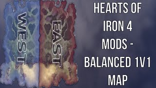 Hearts of Iron 4 Mods - Balanced 1v1 Map (TommyKay Esports HOI4 Mod)