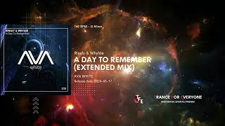 Rinaly & Whylde - A Day To Remember (Extended Mix) AVA WHITE
