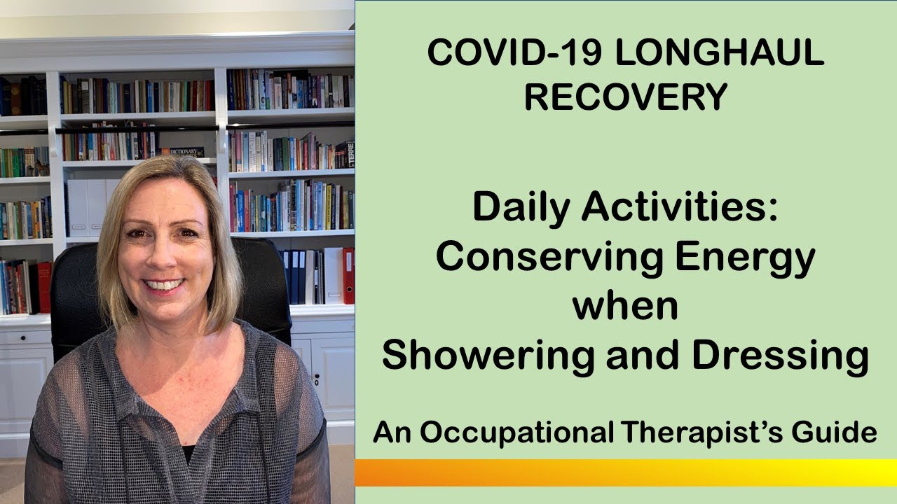 COVID19 Managing Your Recovery Reducing Fatigue while Showering and