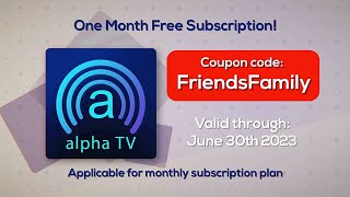 Alpha TV - Sign up TODAY | 1 Month Free with Monthly Subscription - Offer Good Til June 30th, 2023 screenshot 4