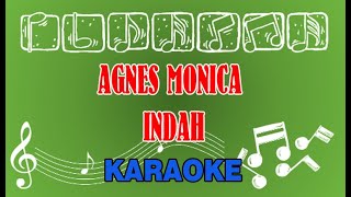 Agnes Monica Indah Karaoke