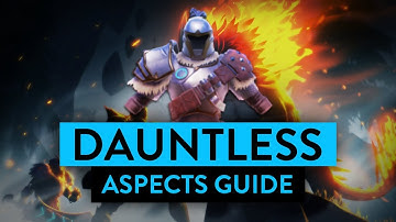 [Dauntless] Quick Tips | Aspects Guide