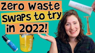 The 10 BEST NEW Zero Waste Swaps I Tried in 2021 That You NEED in 2022!!! // Sustainable Swaps 2022