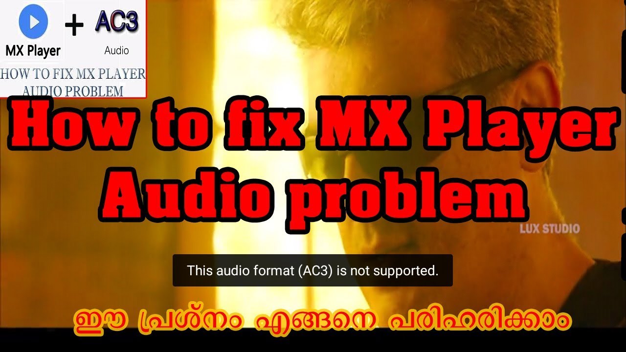 How to Support AC3 Audio in MX Player // Fix MX Player Audio Problem ...