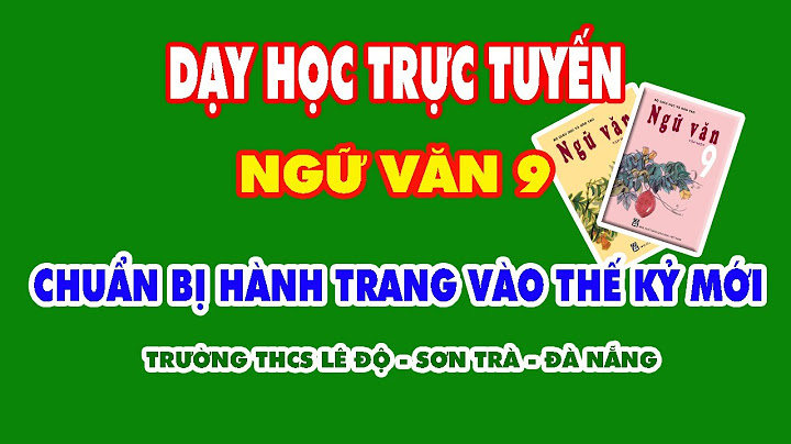 Chuẩn bị hành trang vào thế kỉ mới là gì năm 2024