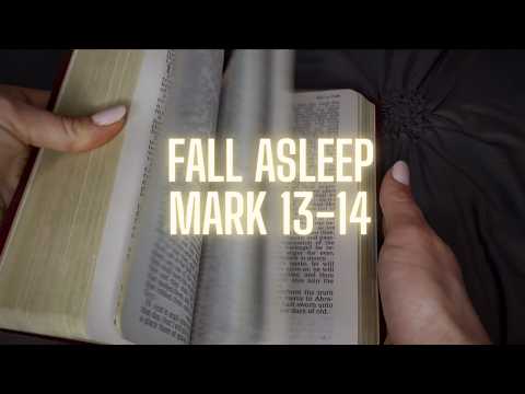 ASMR Whispered Scripture ✝️ Mark 13-14 (KJV) | Fall Asleep to God’s Word