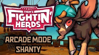 Thems Fightin Herds - Shanty (Arcade Mode)