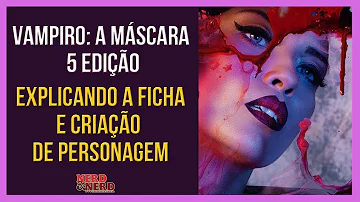 Como preencher uma ficha de Vampiro a Máscara?