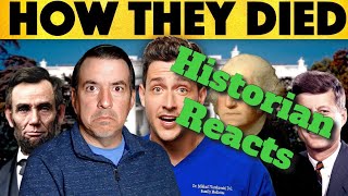 Historian Reacts - A Medical Look Into What Killed Every President