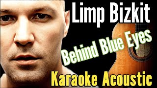 Limp Bizkit - Behind Blue Eyes (Karaoke Acoustic Guitar KAG)#karaoke #acoustickaraoke #lyrics