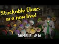 Stackable Clues are now live! Some misc. changes as well. (Ramble #16)
