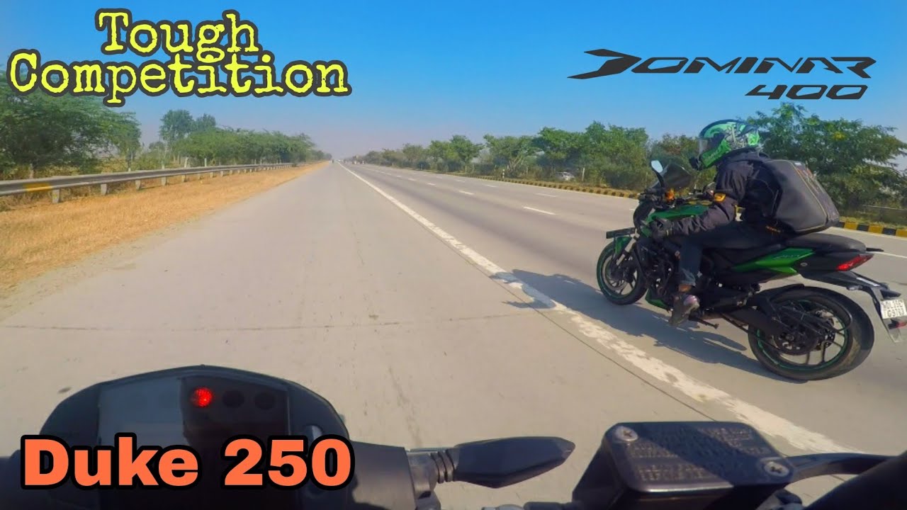 DUKE 250 BS6 VS DOMINAR 400 HIGHWAY RACE