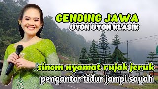 GENDING JAWA UYON UYON || SINOM NYAMAT RUJAK JERUK || PEGANTAR TIDUR JAMPI SAYAH