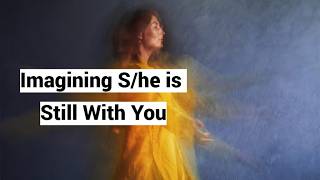 Imagining S/he is Still With You: Bereavement/Grief Hallucination, Cathected Echo