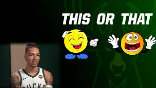 'This or That' with Bucks forward DJ Wilson