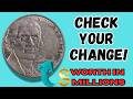 ULTRA RARE 3 Jefferson Nickels Worth $219 Million Still in Circulation - Lucky Owners Only!