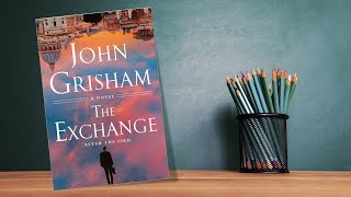AUDIOBOOK - The Exchange by John Grisham