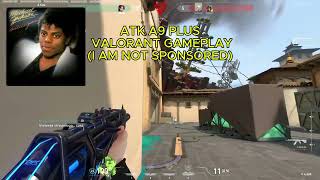ATK A9 PLUS MOUSE VALORANT GAMEPLAY screenshot 4
