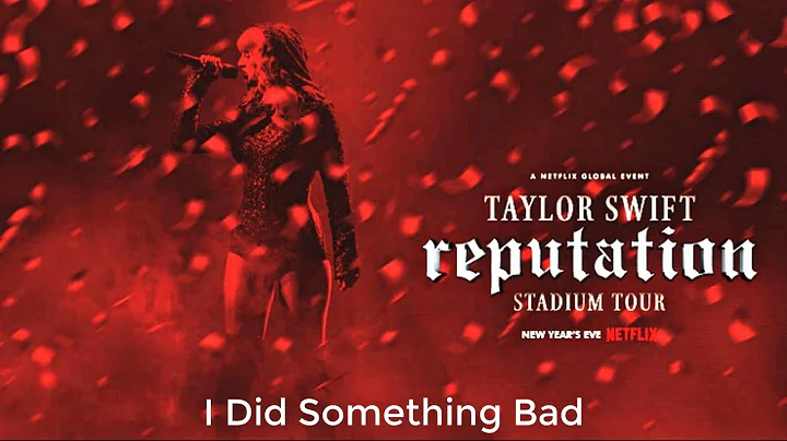 Taylor Swift - I Did Something Bad (Live at reputation Stadium Tour Netflix)