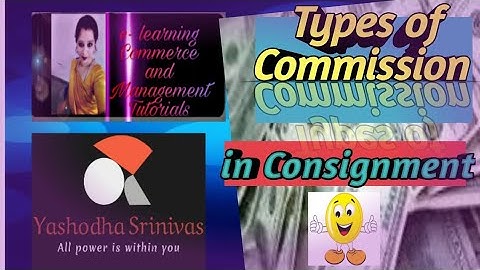 Consignment accounts_ types of commission with formula for calculate📚📚🔔