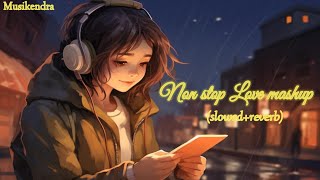 Non stop Love song mashup 🥰|| Mind relaxing song mashup||New lofi song|| mood fresh lofi song mashup