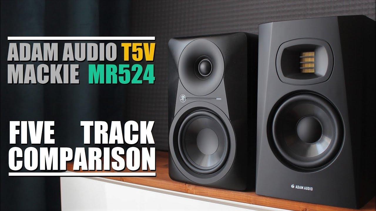 Adam Audio T5V vs Mackie MR524 || 5 