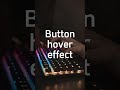 Button with Awesome Hover Effect #shorts #htmltutorial #htmlcssproject #coding @muskanrani22