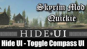 SKYRIM MOD QUICKIE #8 - Hide UI