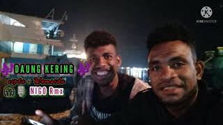 Cover Lagu Pop Terbaru 2021 Daung Kering Nigo Rmx