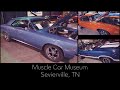 Muscle Car Museum - Sevierville TN