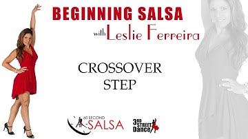 Beginning Salsa Lessons: Salsa Crossover Step with Leslie Ferreira