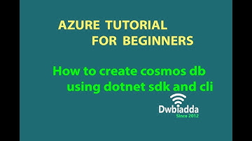 How to create cosmos db in azure using dotnet sdk and cli | Azure tutorial