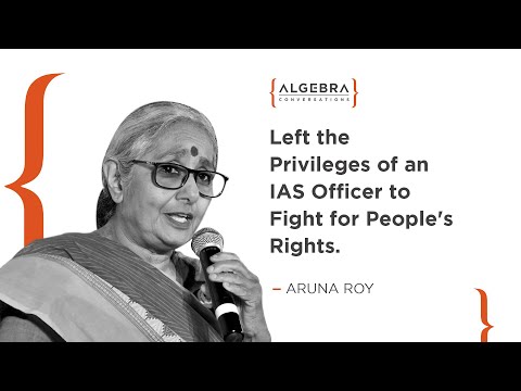Aruna Roy - An Ex-IAS Officer who left a privileged life to fight for people's rights | At Algebra.