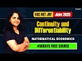 Mathematical Economics for UGC NET | Continuity and Differentiability