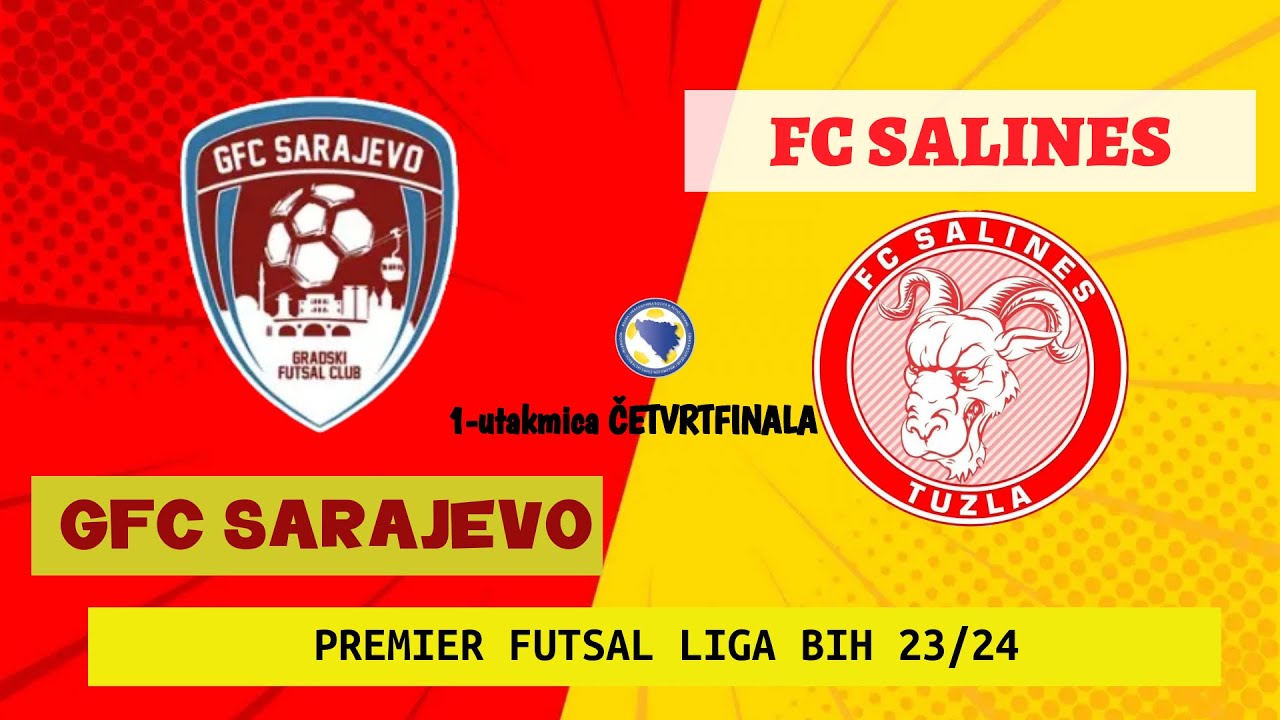 GFC Sarajevo vs FC Salines, futsal premier liga BIH - 1 utakmica ČETVRTFINALA
