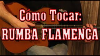 Tutorial: Cómo tocar la rumba gitana/flamenca chords