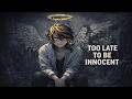 Too Late to Be Innocent 🖤 | Kazutora Inspired Dark Rock Anthem