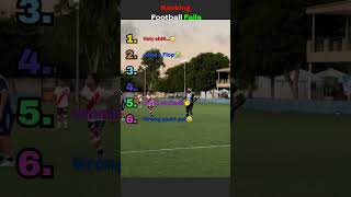 Ranking Footballs FUNNIEST Fails #shorts #football #fails #fyp #viral #viralvideo
