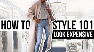 How To Style 101 Look Expensive For Less