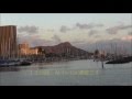 I LOVE HAWAII アロハ・オエ AlaMoana Beach Park SunSet & ALOHA OE