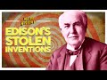 Thomas Edison: The Real Story Behind His Inventions