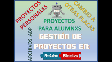 Gestión proyectos en Arduinoblocks