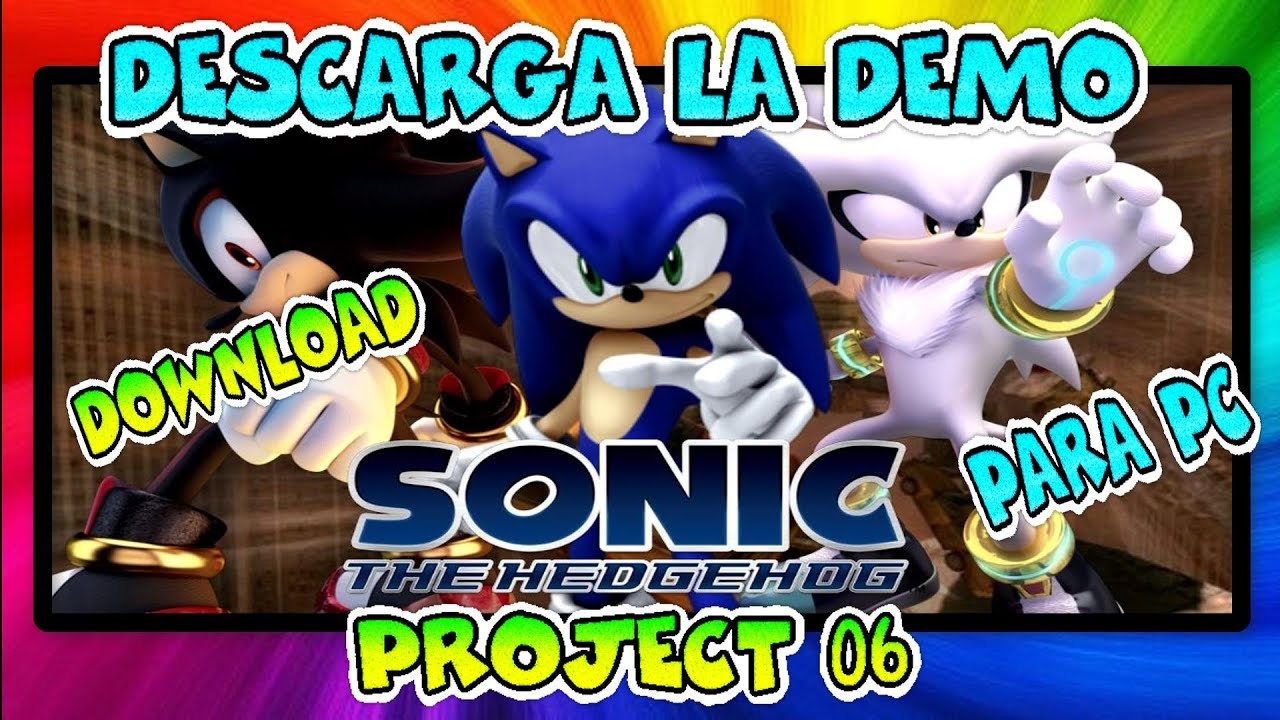 Download Descarga Demo Project 06 Sonic The Hedgehog 06 Remake Proyecto De Fans Youtube