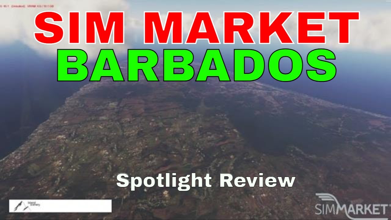 Sim Market Spotlight Review REAL BARBADOS YouTube