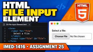 HTML File Input Element Tutorial | Page 51 | 25-File-Input-Element.html