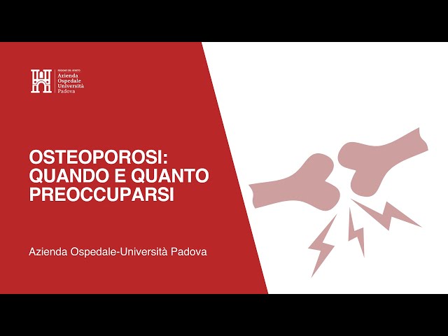 Osteoporosi: quando e quanto preoccuparsi