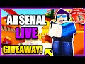 🔴ARSENAL LIVE! | ROBUX GIVEAWAY! | PLAYING WITH VIEWERS [ROBLOX LIVESTREAM ] - ROBLOX ARSENAL