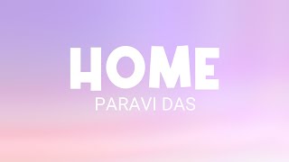 Video thumbnail of "Home - Paravi Das (Cover) [Lyrics]"