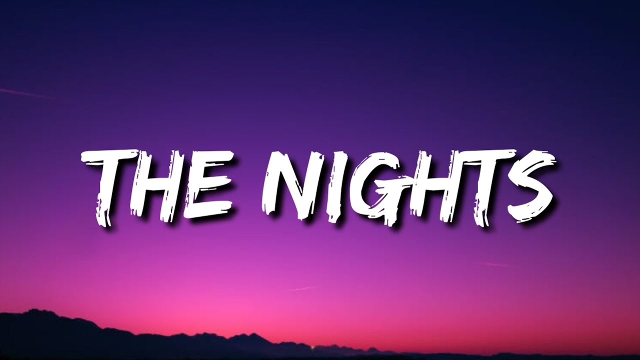 Avicii The Nights (Lyrics/Song) YouTube