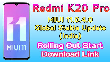 Redmi K20 Pro MIUI 11.0.4.0 Global Stable Update Rolling Out Start • Download Link